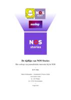 De tijdlijn van NOS Stories Het verloop van journalistieke innovatie bij de NOS