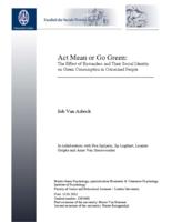 Act Mean or Go Green:  The Effect of Bystanders and Their Social Identity  on Green Consumption in Ostracized People