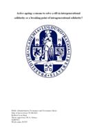 Active ageing: a means to solve a rift in intergenerational solidarity or a breaking point of intragenerational solidarity?