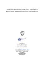 ''Hamar larkan ke ka hoi, hamar bitia ke ka hoi?'' The Influence of Migration History on the Identity of Hindostani in The Netherlands.