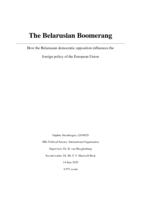 The Belarusian Boomerang. How the Belarusian democratic opposition influences the foreign policy of the European Union