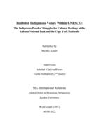 Inhibited Indigenous Voices Within UNESCO:  The Indigenous Peoples’ Struggles for Cultural Heritage at the  Kakadu National Park and the Cape York Peninsula