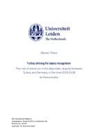 Turkey striving for status recognition: The role of emotions in the diplomatic dispute between Turkey and Germany in the time 2016- 2018