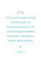 It's Always Sunny in the Isotope Lab: an investigation into the link between Vitamin D deficiency, metabolic stress and isotopes.