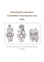 Dissecting the male gaze: A Paleolithic Venus figurine case study