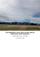 The Kimbugwe noun class system and its interaction with semantics