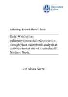 Early-Weichselian palaeoenvironmental reconstruction through plant-macrofossil analysis at the Neanderthal site of Aranbaltza III, Northern Iberia.