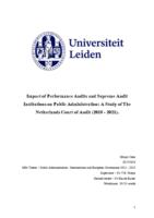 Impact of Performance Audits and Supreme Audit Institutions on Public Administration: A Study of The Netherlands Court of Audit (2018 - 2021).