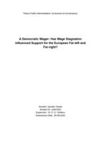 A Democratic Wager: Has Wage Stagnation influenced Support for the European Far-left and Far-right?