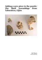 Adding a new piece to the puzzle: the Shell Assemblage from Tabacalera, Gijón