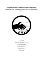 Gender differences in the Civil Rights Movement: Women within the Student Non-Violent Coordinating Committee (SNCC) in the period 1960- 1964.