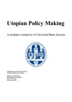 Utopian Policy Making