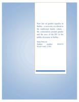 New law on gender equality in Serbia – a necessity or a threat to the traditional family values - the contestation around gender and the uses of the EU in the public discourse in Serbia