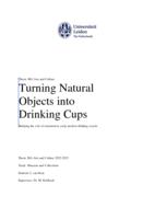 Turning natural objects into drinking cups