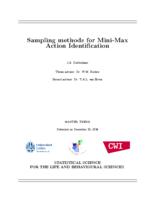 Sampling methods for Mini-Max Action Identification