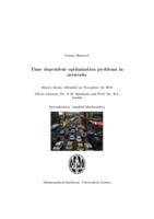 Time dependent optimization problems in networks