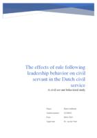 The effects of rule following leadership behavior on civil servant in the Dutch civil service