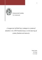 A reappraisal of Schelling's attempt at a system of freedom in his 1809 Freedom Essay; on the meaning of system, freedom and necessity