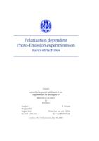 Polarization dependent Photo-Emission experiments on nano structures