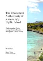 The Challenged Authenticity of a seemingly Idyllic Island
