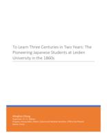 To Learn Three Centuries in Two Years: The Pioneering Japanese Students at Leiden University in the 1860s