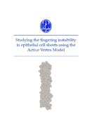 Studying the fingering instability in epithelial cell sheets using the Active Vertex Model