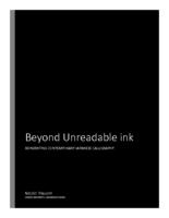 Beyond Unreadable ink