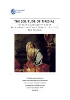 The Solitude of Tiresias. The Seer's Marginality and In-betweenness in Homer, Sophocles, Ritsos, and Pasolini