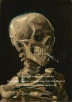 Smoke on the water of the North Sea. Osteological research of pipe smoking in the Post-Medieval Low Countries, Great Britain, and Ireland.