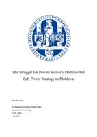 The Struggle for Power: Russia's Multifaceted Soft Power Strategy in Moldova