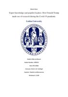 Expert knowledge and populist leaders: How Donald Trump made use of research during the Covid-19 pandemic.