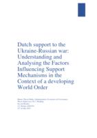 Dutch support to the Ukraine-Russian war: Understanding and Analysing the Factors Influencing Support Mechanisms in the Context of a developing World Order