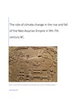 The role of climate change in the rise and fall of the Neo-Assyrian Empire in 9th-7th century BC.