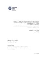 Small state influence in high stakes games