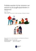 Publieke waarden bij het uitvoeren van toezicht op de jeugdhulpaanbieders in Nederland