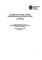 As Shield, Never as Brake: Libertine Political Philosophy in the Marquis de Sade