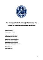 The European Union's Strategic Autonomy: The Pursuit of Power-over-Itself and Actorness