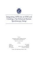 Integrating AFM into an STM and Creating a Tip-Enhanced Raman  Spectroscopy Setup