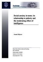 Social anxiety in teens: its relationship to puberty and the moderating effect of intelligence