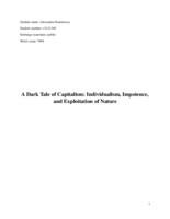 A Dark Tale of Capitalism: Individualism, Impotence, and Exploitation of Nature