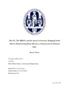 The EU, The BRICS, and the spaces in between: Mapping South Africa’s Manoeuvring Room Between a Formal and an Informal IGO.