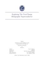 Exploring The Two-Charge Holographic Superconductor