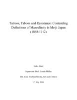 Tattoos, Taboos and Resistance: Contending Definitions of Masculinity in Meiji Japan (1868-1912)