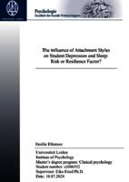 The Influence of Attachment Styles on Student Depression and Sleep: Risk or Resilience Factor?