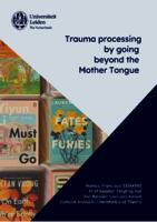 Trauma processing by going beyond the Mother Tongue