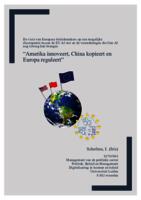 Amerika innoveert, China kopieert en Europa reguleert