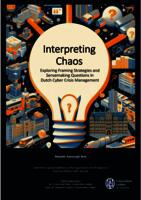 Interpreting Chaos: Exploring Framing Strategies and Sensemaking Questions in Dutch Cyber Crisis Management